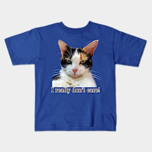 Cute Calico Cat with Attitude – I Really Don't care! Kids T-Shirt